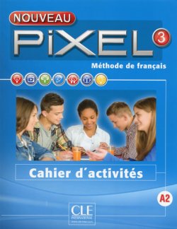 Nouveau Pixel 3 A2: Cahier d´activités