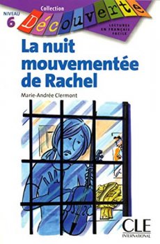 Découverte 6 Adolescents: La nuit mouvementée Rachel - Livre