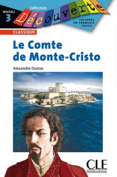 Découverte 3 Classique: Le Comte de Monte-Cristo - Livre