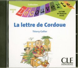 Découverte 2 Adolescents: La lettre de Cordoue - CD audio