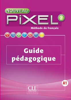 Nouveau Pixel 2 A1: Guide pédagogique