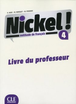 Nickel! 4: Guide pédagogique