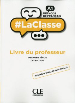 LaClasse A1: Livre du professeur 