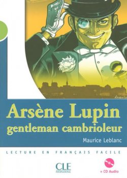 Lectures Mise en scéne 2: A. Lupin gentleman cambrioleur - Livre + CD