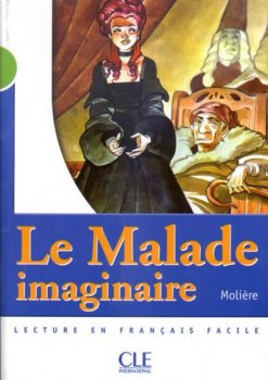 Lectures Mise en scéne 2: Le Malade imaginaire - Livre