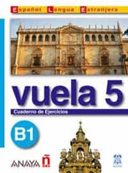 Vuela 5/B1: Cuaderno de Ejercicios