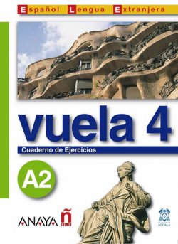 Vuela 4/A2: Cuaderno de Ejercicios