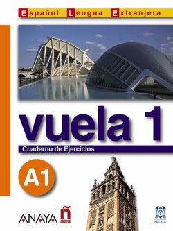 Vuela 1/A1: Cuaderno de Ejercicios