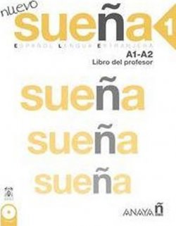 Nuevo Sueňa 1/A1-A2: Libro del Profesor