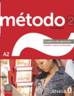 Método 2/A2 de espaňol: Cuaderno de Ejercicios