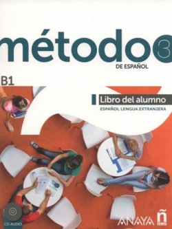 Método 3/B1 de espaňol: Libro del Alumno