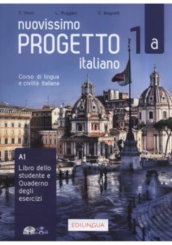 Nuovissimo Progetto italiano 1a  Libro dello studente e Quaderno degli esercizi  DVD video + CD Audio