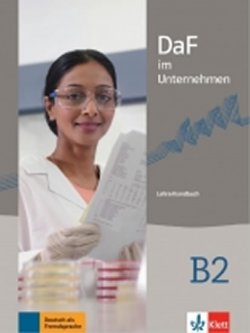 DaF im Unternehmen B2 – Lehrerhandbuch 