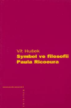 Symbol ve filosofii Paula Ricoeura