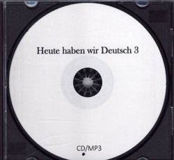 Heute haben wir Deutsch 3 - CD