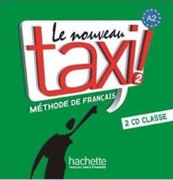 Le Nouveau Taxi ! 2 (A2) CD audio classe /2/