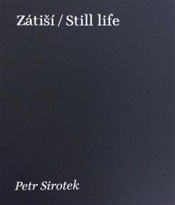 Zátiší / Still Life