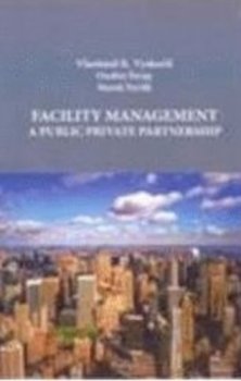 Facility management a Public Private Partnership