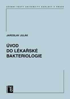 Úvod do lékařské bakteriologie