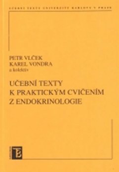 Učební texty k k prakt.cvičením z endokrinologie
