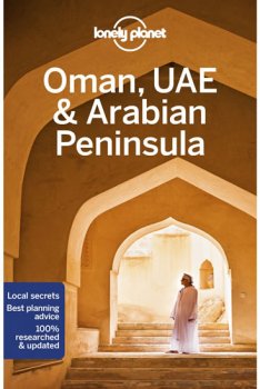 Lonely Planet Oman, UAE & Arabian Peninsula