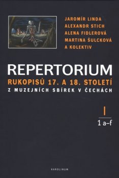 Repertorium rukopisů 17. a 18. století v Čechách. I 1 a-f 