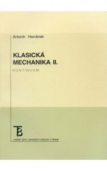 Klasická mechanika II. Kontinuum