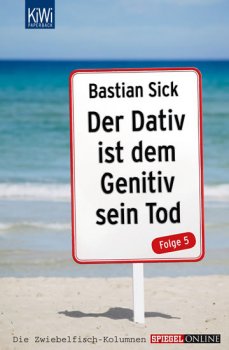 Der Dativ ist dem Genitiv sein Tod, Folge 5