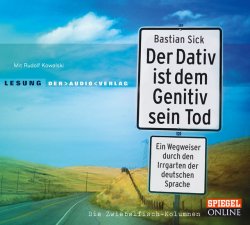 Der Dativ ist dem Genitiv sein Tod, 2 Audio-CD