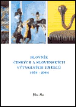 Slovník českých a slovenských výtvarných umělců 1950 - 2004 13. díl (Ro - Se)