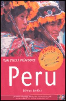 Peru - turistický průvodce