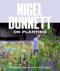 Naturalistic Planting Design The Essential Guide