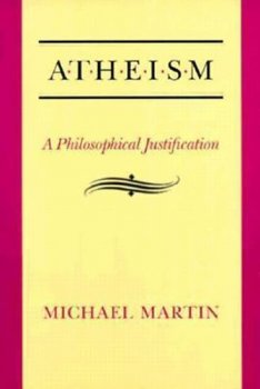 Atheism : A Philosophical Justification