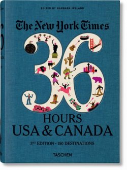 The New York Thimes: 36 Hours: USA & Canada, 3rd