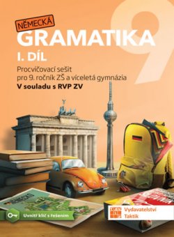 Německá gramatika 9 pro ZŠ – 1. díl - pracovní sešit