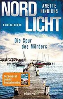 Nordlicht - Die Spur des Mörders : Kriminalroman