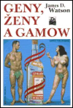 Geny, ženy a Gamow