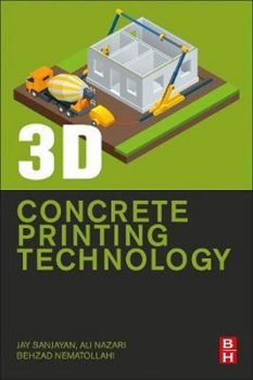 3D Concrete Printing Technology : Construction and Building Applications