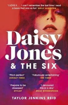 Daisy Jones and The Six : Winner of the Glass Bell Award for Fiction