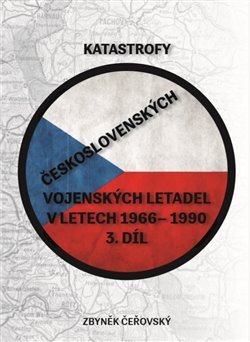 Katastrofy československých vojenských letadel v letech 1966 - 1990