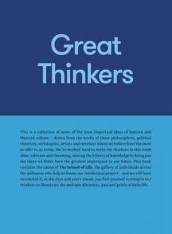 Great Thinkers : Simple Tools from 60 Great Thinkers to Improve Your Life Today