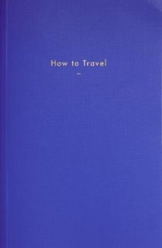 How to Travel