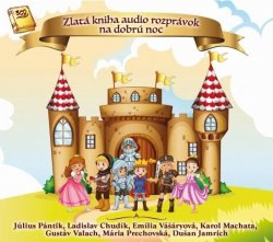 Zlatá kniha rozprávok na dobrú noc - 3 CD Box