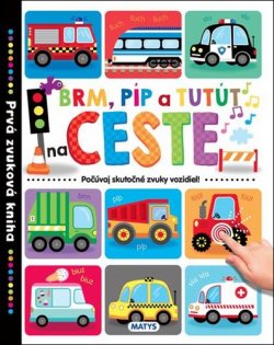 Brm, píp a tutút na ceste