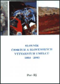 Slovník českých a slovenských výtvarných umělců 1950 - 2003 12.díl (Por-Rj)