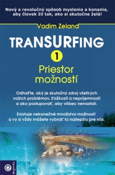 Transurfing 1 Priestor možností