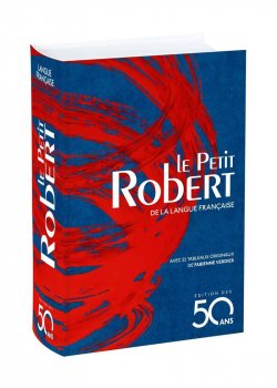 Le Petit Robert de la langue francaise (Blue edition 2018)
