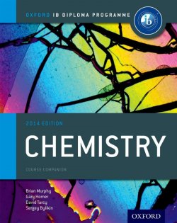 IB Chemistry Course Book: Oxford IB Diploma Programme