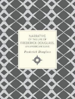 Narrative of the Life of Frederick Douglass, An American Slave