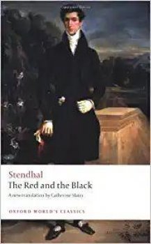 The Red and the Black : A Chronicle of the Nineteenth Century